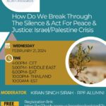 Webinar: How Do Break Through The Silence & Act For Peace & Justice: Israel/Palestine Crisis